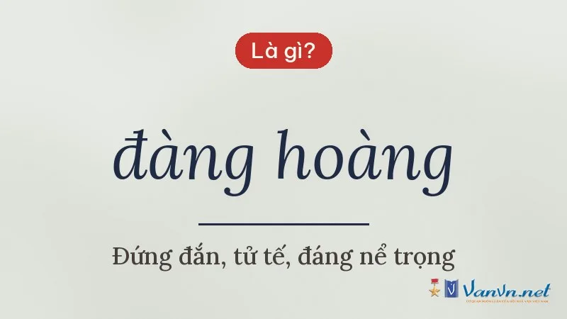 đàng hoàng là gì