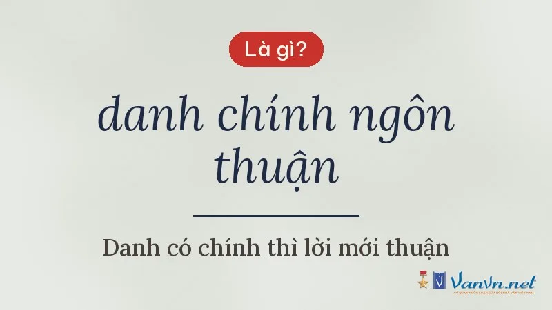 danh chính ngôn thuận là gì