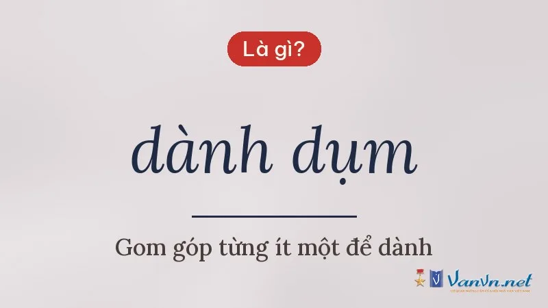 dành dụm là gì