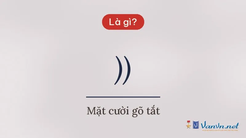 Icon )) mặt cười gõ tắt là gì