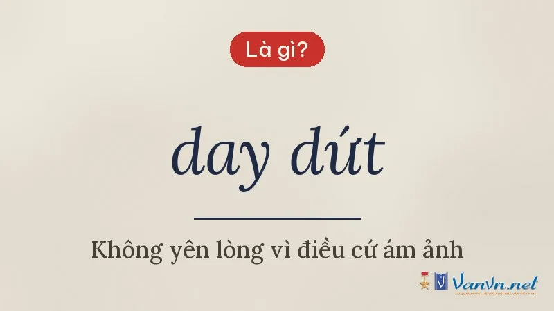 day dứt là gì