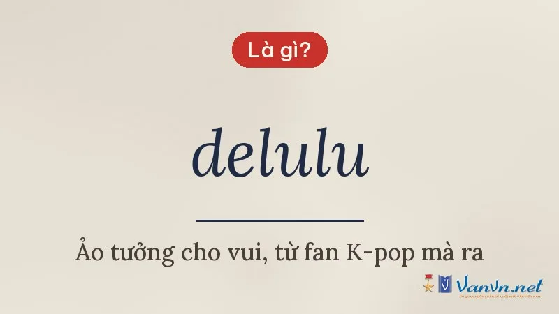delulu là gì