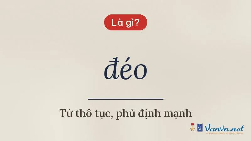 đéo là gì