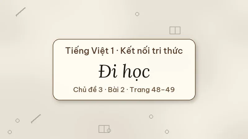 đi học lớp 1 kết nối tri thức