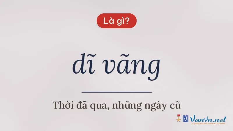 dĩ vãng là gì