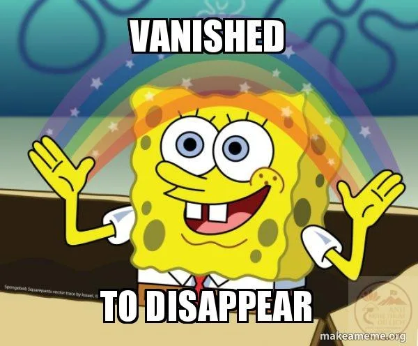 disappear meme