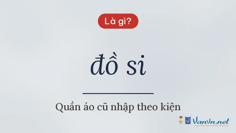 đồ si là gì