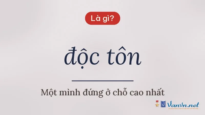 độc tôn là gì