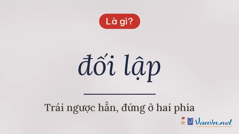 đối lập là gì