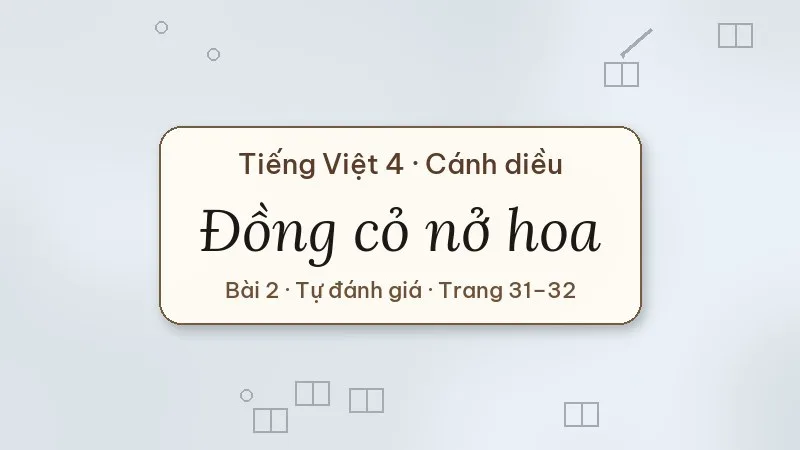 đồng cỏ nở hoa lớp 4 cánh diều