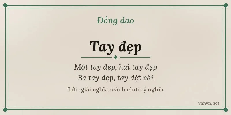 đồng dao tay đẹp