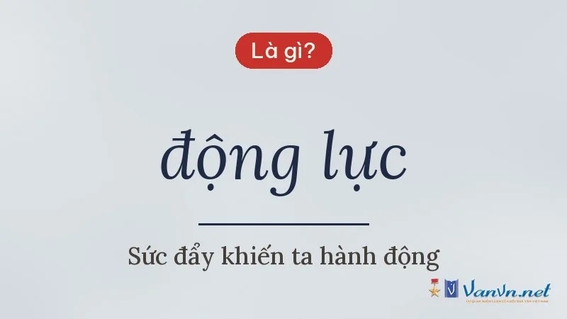 động lực là gì