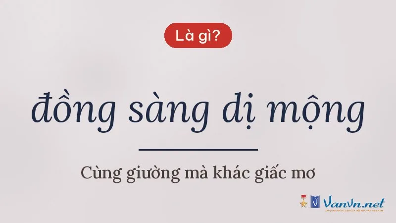đồng sàng dị mộng là gì