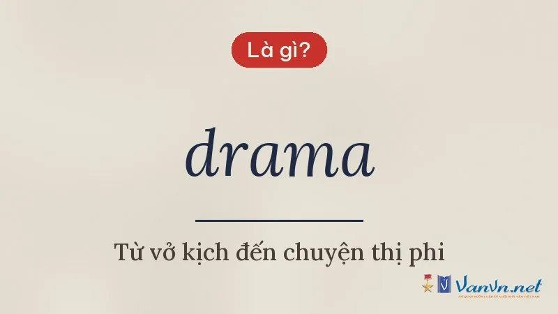 drama là gì
