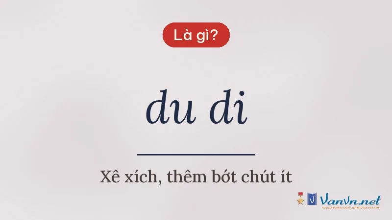 du di là gì