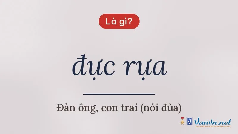 đực rựa là gì