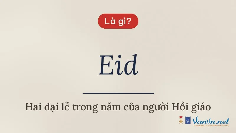 Eid là gì