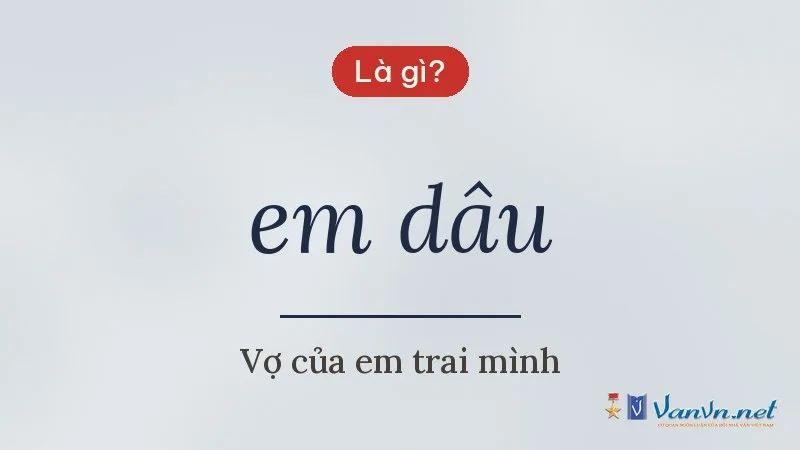 em dâu là gì