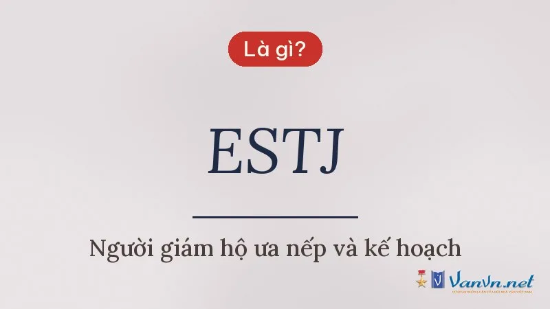 ESTJ là gì