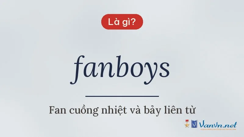 fanboys là gì