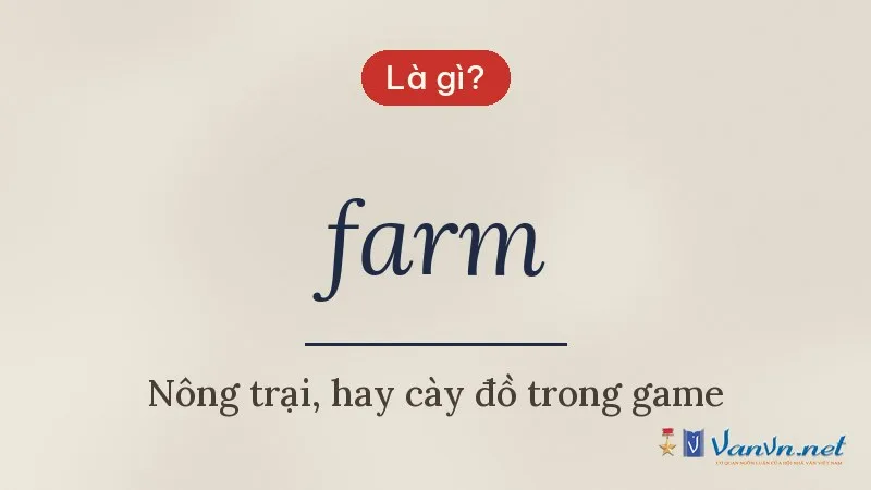 farm là gì