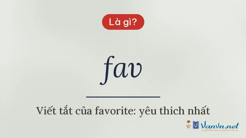 fav là gì