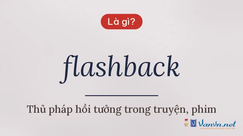 flashback là gì