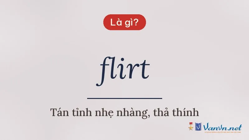 flirt là gì