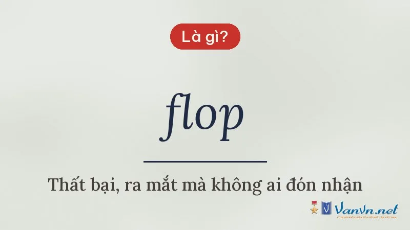 flop là gì