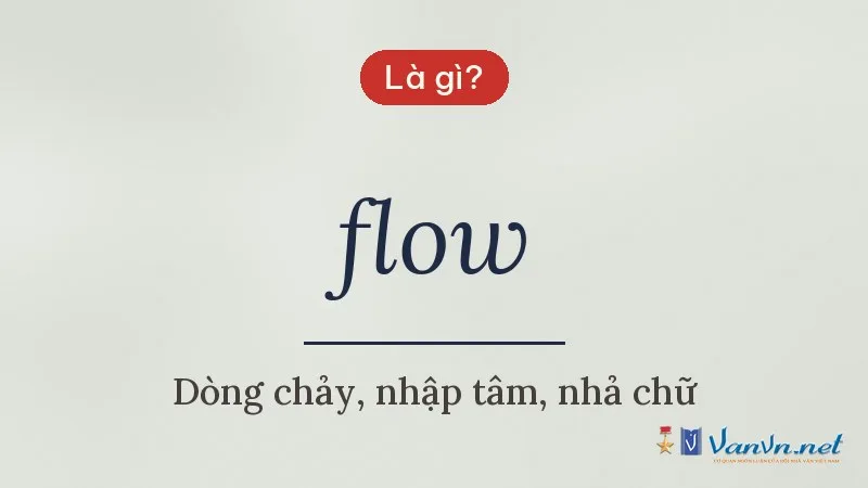 flow là gì