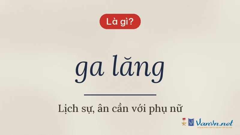 ga lăng là gì
