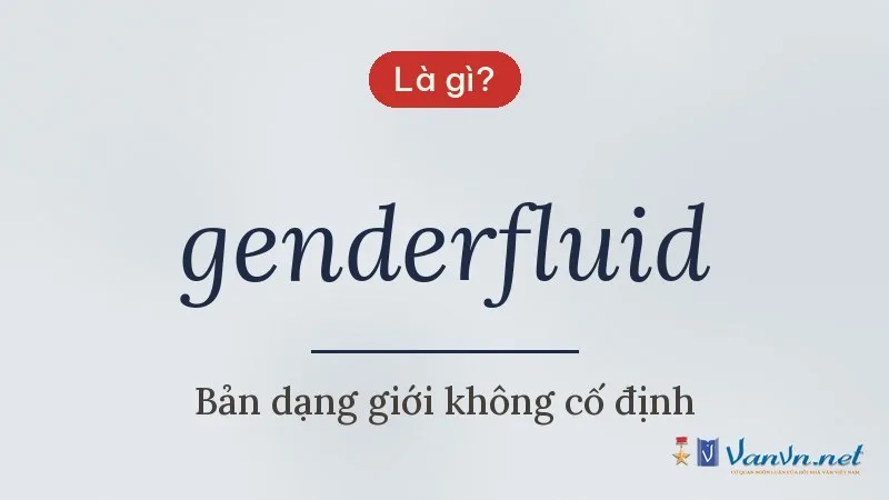 genderfluid là gì