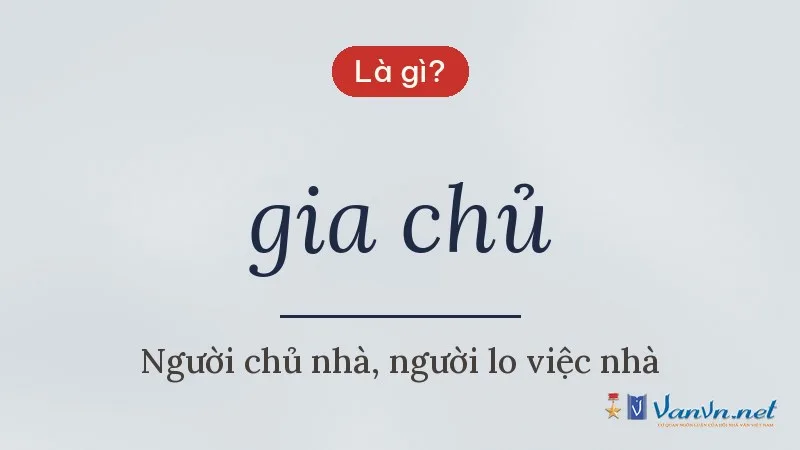 gia chủ là gì