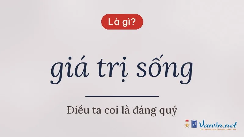 giá trị sống là gì