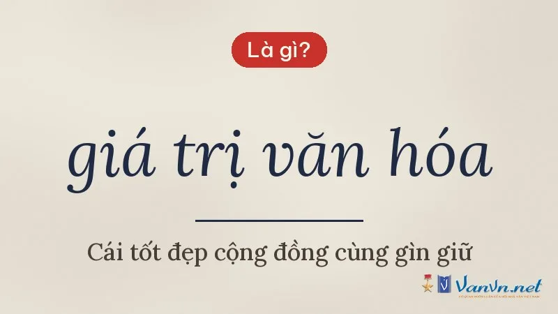 giá trị văn hóa là gì