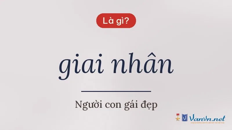 giai nhân là gì