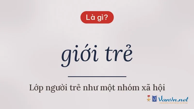 giới trẻ là gì