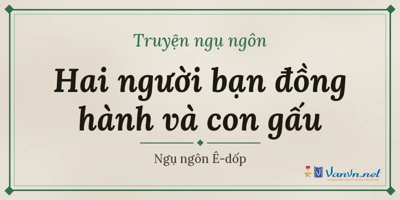 truyện hai người bạn đồng hành và con gấu