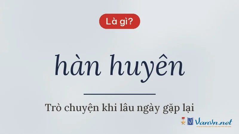 hàn huyên là gì