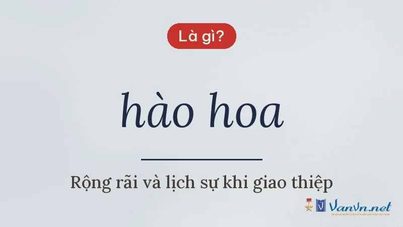 hào hoa là gì