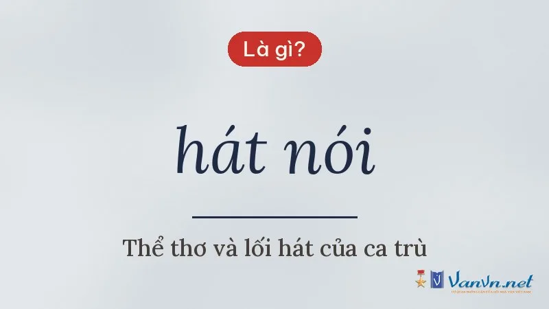 hát nói là gì