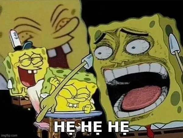 meme cười hẹ hẹ hẹ