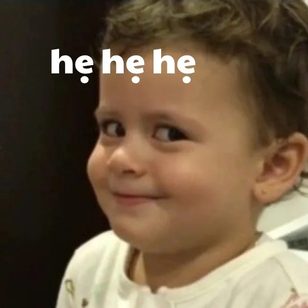 hẹ hẹ hẹ meme