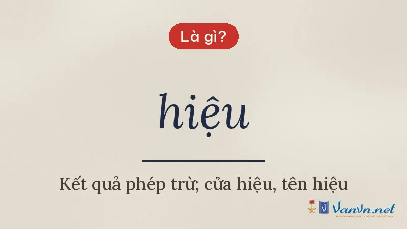 hiệu là gì
