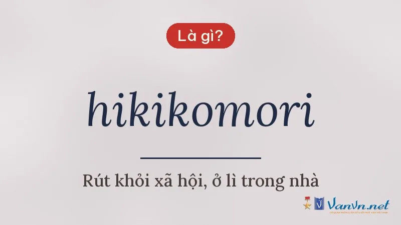 hikikomori là gì