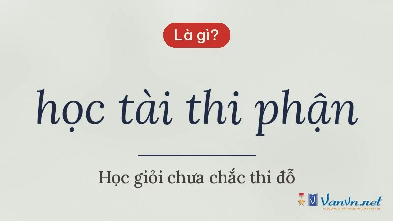 học tài thi phận là gì