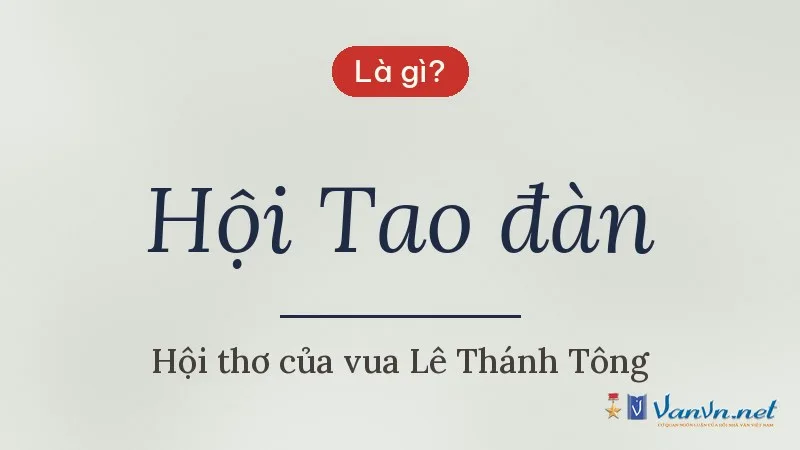 Hội Tao đàn là gì