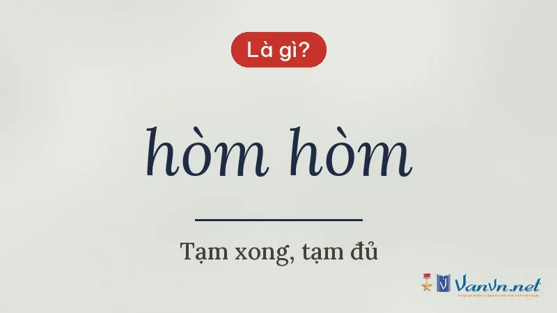 hòm hòm là gì