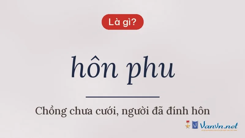 hôn phu là gì