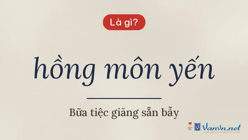 hồng môn yến là gì